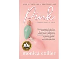 Livro Pink A Christmas Romance de Monica Collier (Inglês)