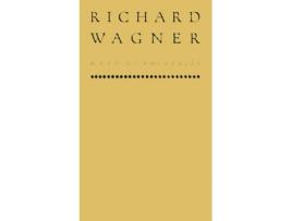 Livro Richard Wagner: The Story of An Artist Pourtales (Inglês)