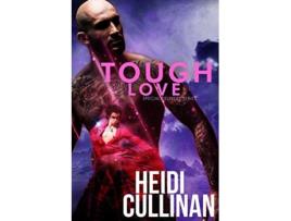 Livro Tough Love Special Delivery de Heidi Cullinan (Inglês)