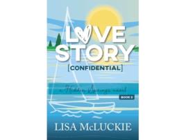Livro Love Story Confidential A Hidden Springs Novel de Lisa McLuckie (Inglês)