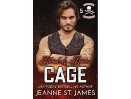 Livro Blood and Bones Cage Blood Fury MC de Jeanne St James (Inglês)