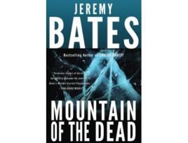 Livro Mountain of the Dead Worlds Scariest Places de Jeremy Bates (Inglês)