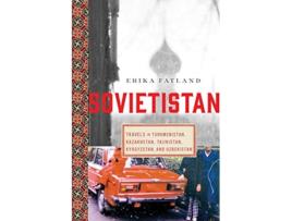 Livro Sovietistan de Erika Fatland (Inglês)