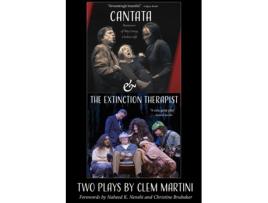 Livro Cantata & The Extinction Therapist: Two Plays by Clem Martini de Clem Martini (Inglês)