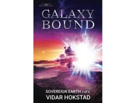 Livro Galaxy Bound Sovereign Earth de Vidar Hokstad (Inglês)