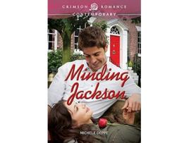 Livro Minding Jackson Crimson Romance de Michele Deppe (Inglês)