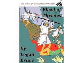 Livro Blood of Thrones de Logan Bruce (Inglês)