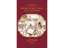 Livro Jewish Fairy Tales and Legends Illustrated de Aunt Naomi Gertrude Landa (Inglês)