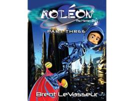Livro Aoleon The Martian Girl Science Fiction Saga Part 3 The Hollow Moon de Brent LeVasseur (Inglês)