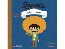 Livro Zapata Colors Colores de Patty Rodriguez e Ariana Stein (Inglês - Capa Dura)