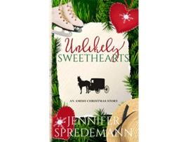 Livro Unlikely Sweethearts An Amish Christmas Story Unlikely Amish Christmas de Jeb Spredemann e Jennifer Spredemann (Inglês)