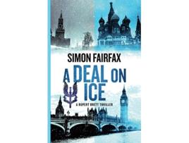 Livro A Deal On Ice Rupert Brett Thriller de Mr Simon Fairfax (Inglês)