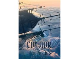 Livro Corsair and the Sky Pirates de Mark Piggott (Inglês)