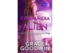 Livro La compañera del alien Letra grande Programa de Novias Interestelares Las Vírgenes Spanish Edition de Grace Goodwin (Espanhol)