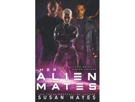 Livro Her Alien Mates The Drift Haven Colony de Susan Hayes (Inglês)