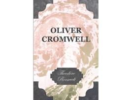 Livro Oliver Cromwell de Theodore Roosevelt (Inglês)