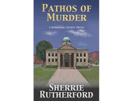 Livro Pathos of Murder Bekbourg County de Sherrie Rutherford (Inglês)
