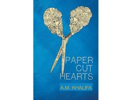 Livro Paper Cut Hearts de AM Khalifa (Inglês)