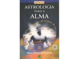 Livro Astrologia Para A Alma - Karma, Carta Astrológica E Crescimento… de Margaret Koolman