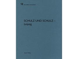 Livro Schulz und Schulz – Leipzig De aedibus international 18 de Heinz Wirz (Inglês)