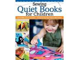 Livro Sewing Quiet Books for Children de Lily Zunic (Inglês)