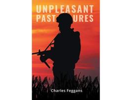 Livro Unpleasant Pastures de Charles Feggans (Inglês)