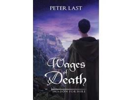 Livro Wages of Death Shadow For Hire Series Book 1 de Peter Last (Inglês)