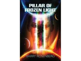 Livro Pillar of Frozen Light de Barry Rosenberg (Inglês)