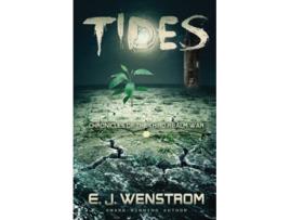 Livro Tides Chronicles of the Third Realm War de E J Wenstrom (Inglês)