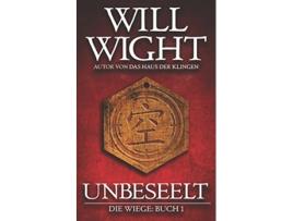 Livro Unbeseelt Die Wiege German Edition de Will Wight (Alemão)