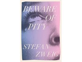 Livro Beware of Pity de Stefan Zweig (Inglês)