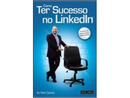 Livro Como Ter Sucesso no LinkedIn de Rui Pedro Caramez (Português)