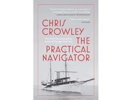 Livro The Practical Navigator de Chris Crowley (Inglês)