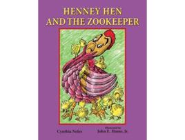 Livro Henney Hen and the Zookeeper de Cynthia Noles (Inglês)