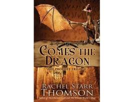 Livro Comes the Dragon de Rachel Starr Thomson (Inglês)