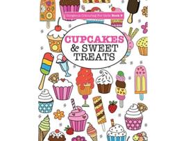 Livro Gorgeous Colouring For Girls Cupcakes Sweet Treats de Elizabeth James (Inglês)
