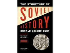 Livro The Structure of Soviet History de Ronald Grigor Suny (Inglês)