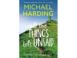 Livro All the Things Left Unsaid de Michael Harding (Inglês)