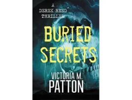 Livro Buried Secrets A Paranormal FBI Crime Thriller Derek Reed Series de Victoria M Patton (Inglês)