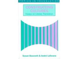 Livro Constructing Cultures Essay on Literary Translation Topics in Translation 11 de Prof Susan Bassnett e Andre Lefevere (Inglês)