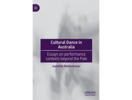 Livro Cultural Dance in Australia de Jeanette Mollenhauer (Inglês - Capa Dura)