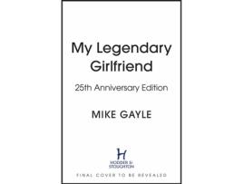 Livro My Legendary Girlfriend de Gayle e Mike (Inglês)