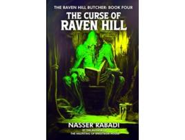 Livro The Curse of Raven Hill A Slasher Horror Novel THE RAVEN HILL BUTCHER de Nasser Rabadi (Inglês)