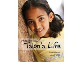 Livro Ethiopian Voices Tsions Life de Stacy Bellward (Inglês)