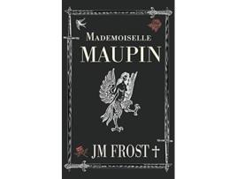 Livro Mademoiselle Maupin de James Frost (Inglês)