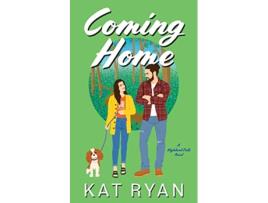 Livro Coming Home Highland Falls de Kat Ryan (Inglês)