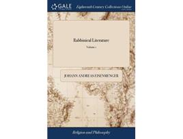 Livro Rabbinical Literature de Johann Andreas Eisenmenger (Inglês - Capa Dura)