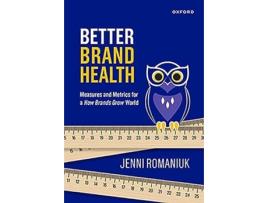 Livro Better Brand Health de Jenni Romaniuk (Inglês - Capa Dura)