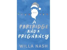 Livro A Partridge and a Pregnancy Holiday Brothers de Willa Nash Devney Perry (Inglês)