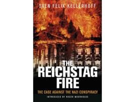 Livro Reichstag Fire de Sven Felix Kellerhoff (Inglês)